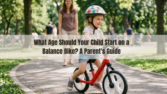 What Age Should Your child start on a Balance Bike? A Parent's Guide